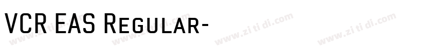 VCR EAS Regular字体转换 VCR EAS Regular字体转换